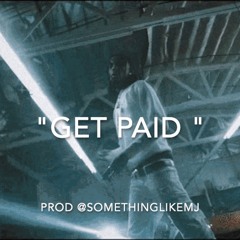 [FREE] DB.BOUTA BAG x KFLEX x RALFY THE PLUG - " GET PAID " (TYPEBEABT) PROD @SOMETHINGLIKEMJ