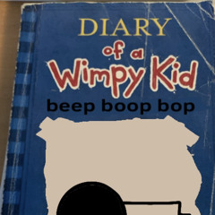 The diary of a wimpy kid mod but everyone sings it