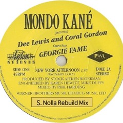 Mondo Kané Feat. Georgie Fame - New York A  Afternoon (S. Nolla Rebuild Mix)