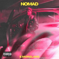 E Moreland - Nomad