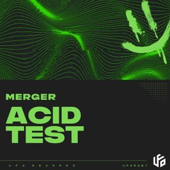 Merger - Acid Test