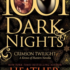 PDF_⚡ Crimson Twilight: A Krewe of Hunters Novella (1001 Dark Nights)