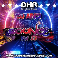 Dj Ainzi - Bounce Vol 33