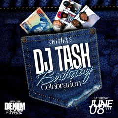 DJ Tash Denim Birthday Celebration [Promo Mixtape]