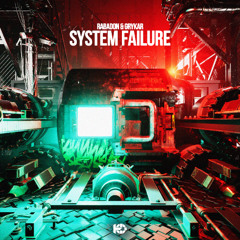 RABADON & GRYKAR- System Failure