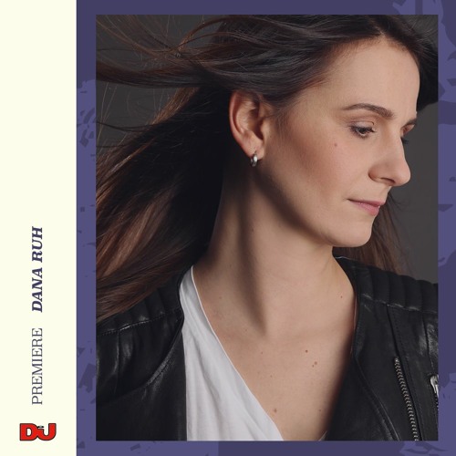 Stream Premiere: Dana Ruh ‘She Said’ by djmag | Listen online for free ...