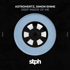 AstroHertz, Simon Emme - Deep Inside Of Me