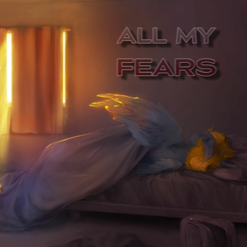 All My Fears