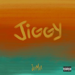 JIGGY
