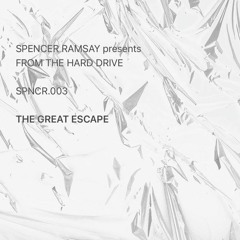The Great Escape - Spencer Ramsay UKG Edit