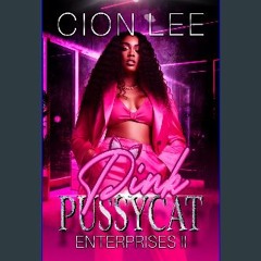 Ebook PDF  📚 Pink Pussycat Enterprises II Full Pdf