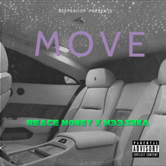 Move (ft. Reace Money, m33shka) prod. Mello&M33shka