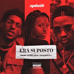 Era Suposto (feat. Chelsea Dinorath)