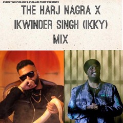 The Harj Nagra X Ikwinder Singh (IKKY) Mix