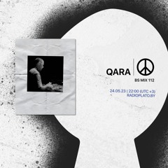BS mix 112 • Qara
