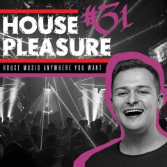HOUSE PLEASURE #31 by SUNBEAM
