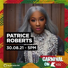Carnival on Kiss With Patrice Roberts