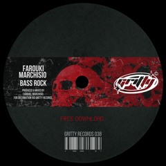 Farouki, Marchisio - Bass Rock [GR038]