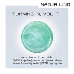 Turning In, Vol. 7 - Realities Theta - Delta Sample 1 [2min of 22:22min]