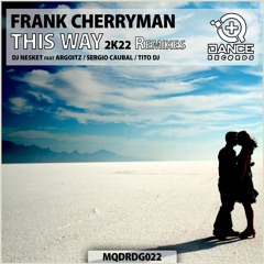 Frank Cherryman - This Way (Tito DJ 90´s Remix)