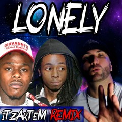 DaBaby - Lonely (with Lil Wayne) (iTzArTeM REMIX)