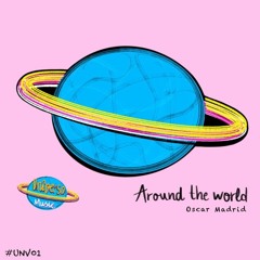 Oscar Madrid - Around The World (Original Mix)