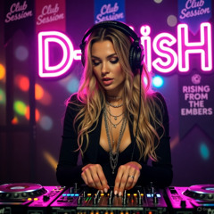 Rising From The Embers - Club Session