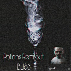 Potions Remixx ft. BLISS