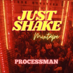 Just Shake Mixtape