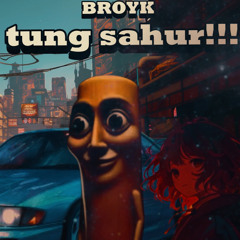 TUNG SAHUR!!! (VERY  SLOWED)