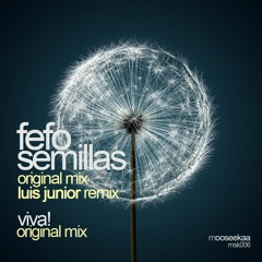 Fefo - Semillas (Luis Junior Remix)