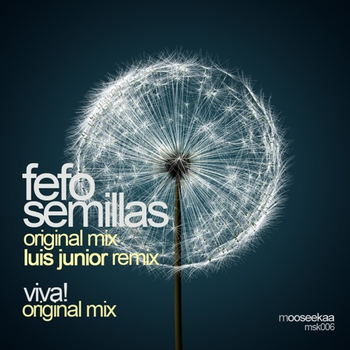 Fefo - Semillas (Luis Junior Remix)