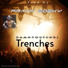 Trenches