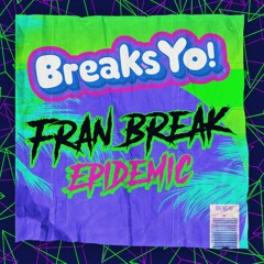 Fran Break - Epidemic