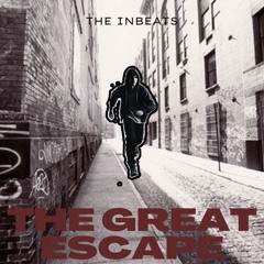 THE GREAT ESCAPE