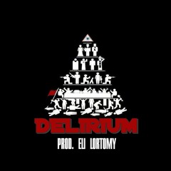 Delirium (18/08/2021)