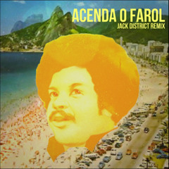 Tim Maia - Acenda O Farol (Jack District Remix)