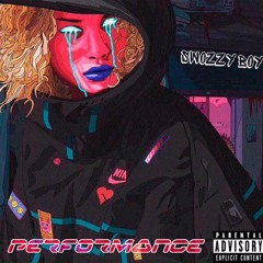 Swozzy Boy - Performance [Prod. by PEPELAZZZ]