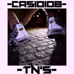 CASIO108 - TN‘S(prod. by Kenju)