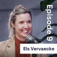 #9: CFO Els Vervaecke over leiderschap, balans en de mens achter de cijfers