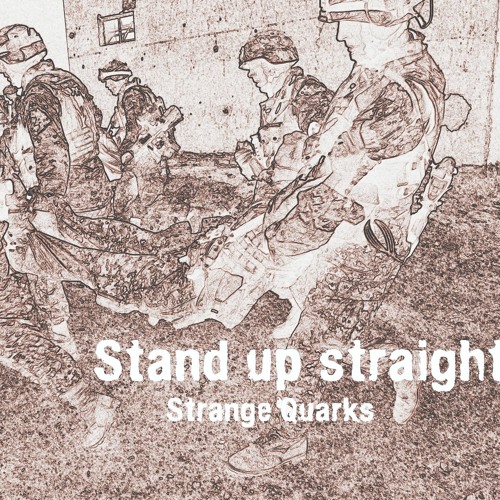 Stand Up Straight