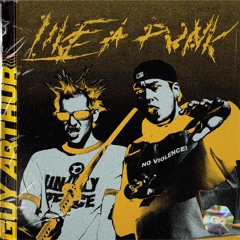 Joey Valence & Brae - LIKE A PUNK (Guy Arthur Remix)