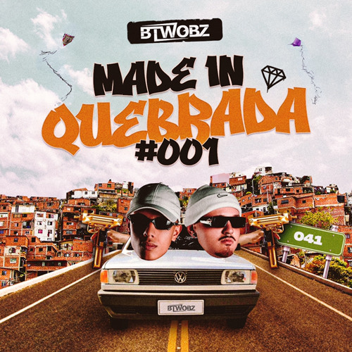 BTWOBZ - MADE IN QUEBRADA #001
