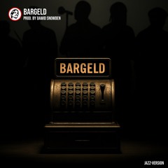 Bargeld (Jazz-Version) - Prod by Dawid Snowden