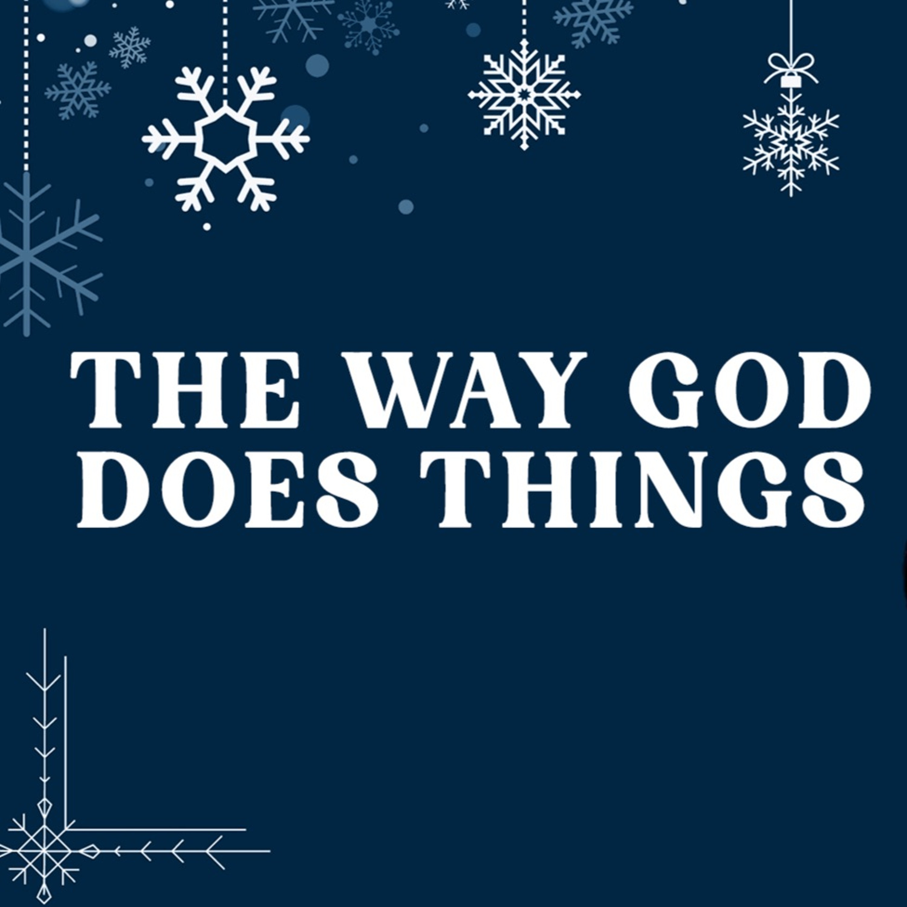 The Way God Does Things | Pastor Andy Visser
