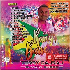 Rang Barse | Collection Of Popular Holi Songs Of Terry Gajraj Guyana Baboo | Holi Jukebox