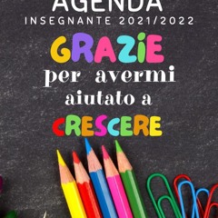 ❤Book⚡[PDF]✔ Grazie Agenda insegnante: Agenda del docente 2021/2022 , Regalo Maestra fine