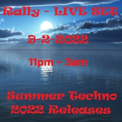 Summer 2022 Techno LIVE Set - Rally (2022 Releases)