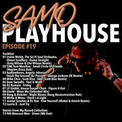 SAMO Playhouse @ D3EP Radio Network #19