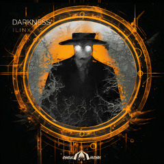 ilinx - Darkness (Original Mix)